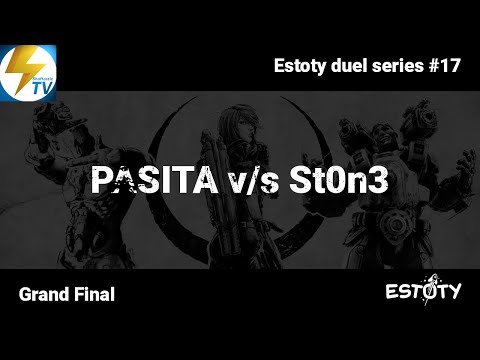 Estoty duel series #17 - Grand Final - PASITA v/s St0n3