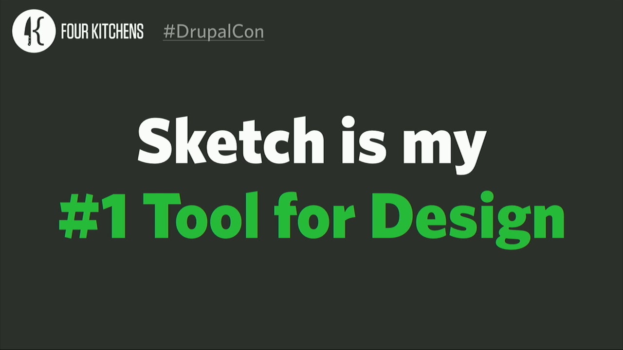 DrupalCon Seattle 2019: A Modern Designer's Workflow