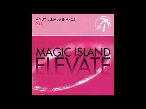 Andy Elliass & ARCZI - Neli (Original Mix)