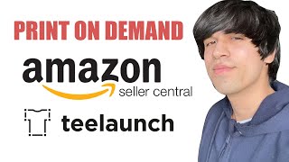 Selling Print on Demand Products on Amazon via Seller Central