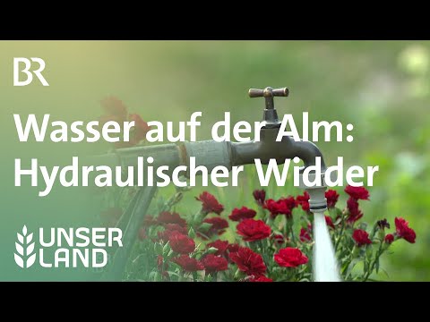 Wasser auf der Alm: Hydraulischer Widder | Unser Land | BR Fernsehen