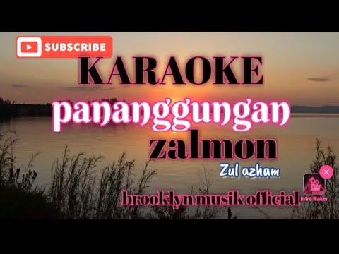 Panangguangan zalmon karaoke cipt Zul azham