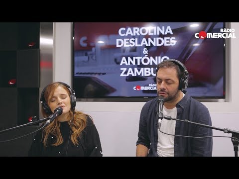 Rádio Comercial | "Coisa Mais Bonita" por Carolina Deslandes e António Zambujo