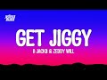 B Jack Zeddy Will Get Jiggy Lyrics
