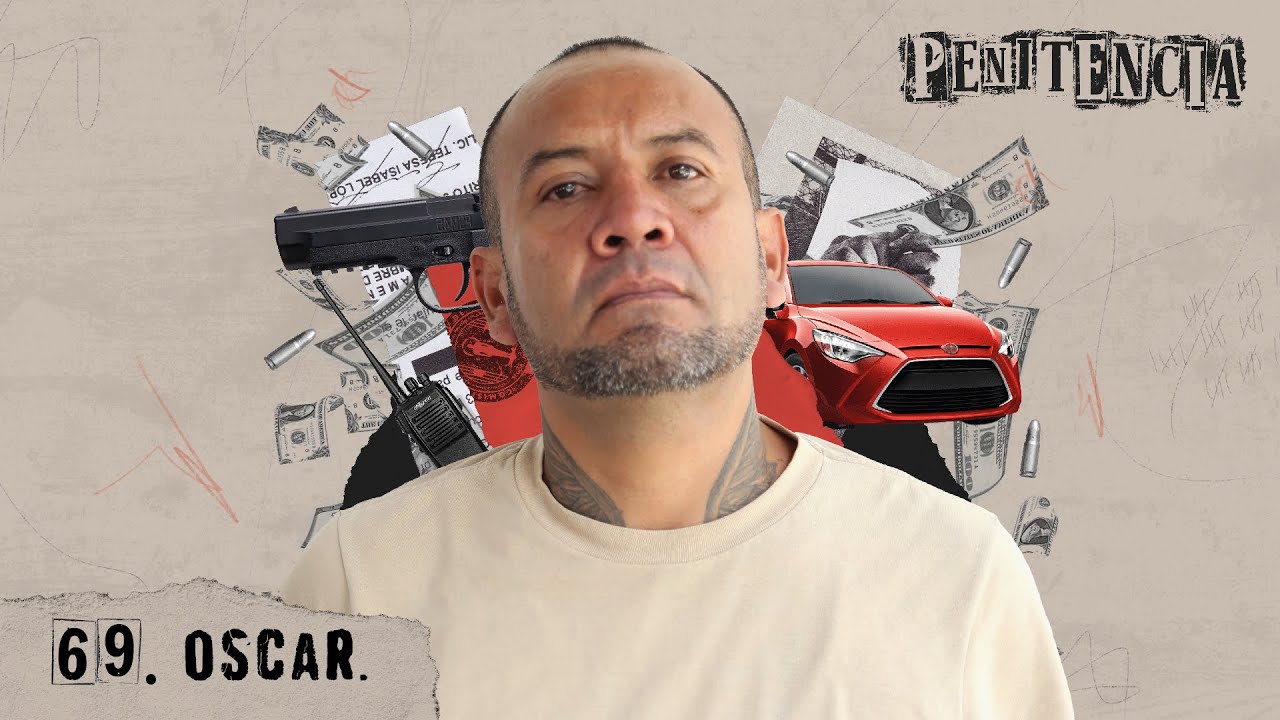 Beltrán Leyva era mi jefe, no tengo nada que perder | Oscar #Penitencia 69 #podcast #méxico
