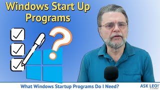 What Windows Startup Programs Do I Need?