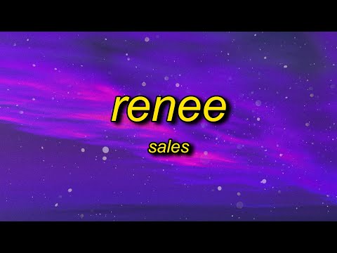 SALES - renee (Lyrics) | you got it you got it