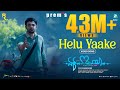 HELU YAAKE Video Song EK LOVE YA Raana Reeshma Rachitha Ram Prem S Rakshitha Arjun Janya