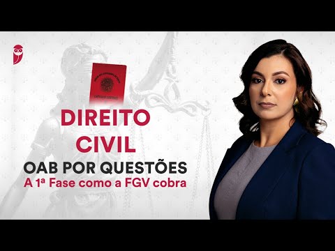 OAB por Questões: A 1ª Fase como a FGV cobra - Direito Civil