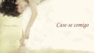 Vanessa da Mata - Case-se Comigo (Áudio Oficial)