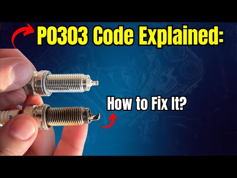 P0303 Code Explained: What Does It Mean and How to Fix It?