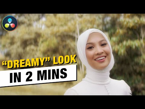 How I Create a "DREAMY" Look in under 120 Seconds | DaVinci Resolve 17 Tutorial