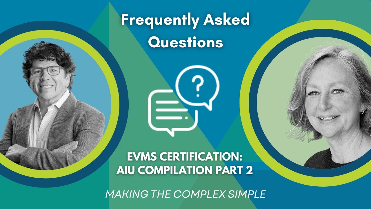 Frequently Asked Questions - EVMS Certification: AIU Compilation Part 2