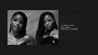 Chloe x Halle: Fake [The Kids Are Alright]