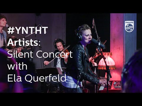 #YNTHT: Silent Concert with Ela Querfeld "Normal" 8/15 live