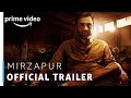 Mirzapur - Prime Original 2018 | Official Trailer |  Amazon Prime Video