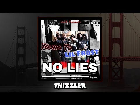 Young TD ft. Lil Frost (R.I.P) - No Lies [Thizzler.com Exclusive]