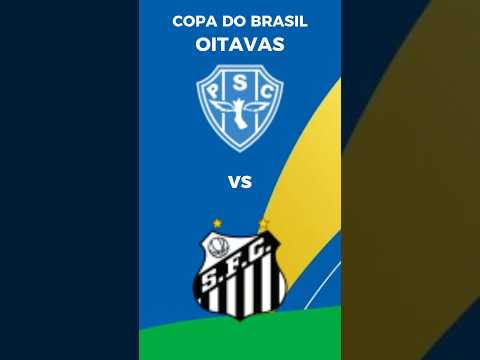 Paysandu x Santos - Copa do Brasil #shorts #viral