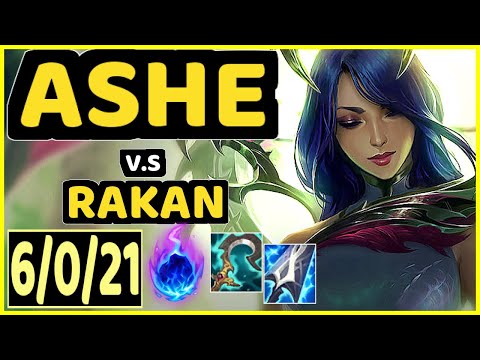 ASHE vs RAKAN - 6/0/21 KDA BOTTOM SUPPORT CHALLENGER GAMEPLAY - BR