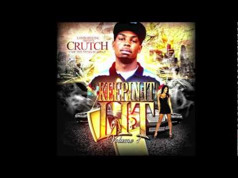 Crutch - I'm Single Ft Roy Ry - Keepin' It Lit Vol1