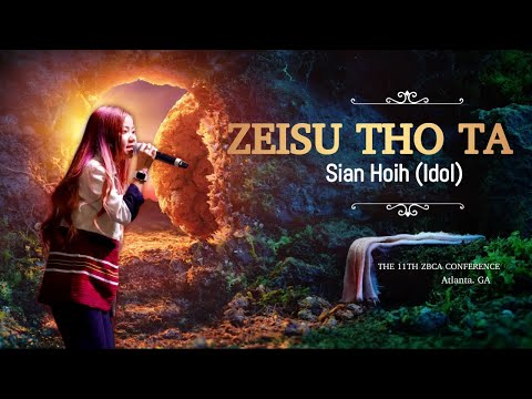 'Zeisu Tho Ta' - Sian Hoih Idol (LIVE) | 'Your Cries Have Awoken The Master' (Zomi Version)