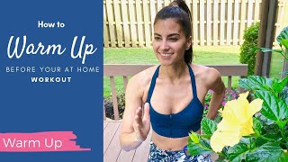How to Warm Up for At Home Workouts | 4 Minutes