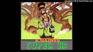 K Gaines - Super ID