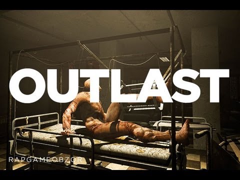 "RAPGAMEOBZOR" - Outlast [16 выпуск]