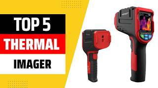 Top 5 Best Thermal Imager On AliExpress