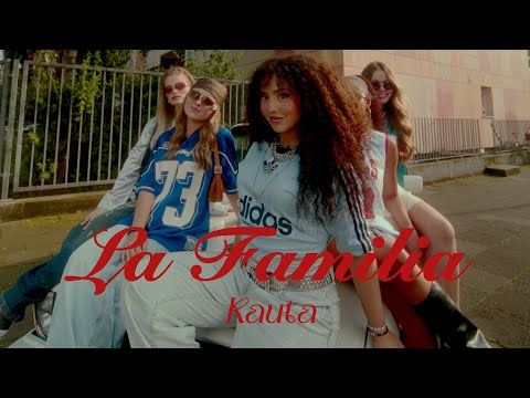 Kauta - La Familia (prod. by Lyfrix) [Official Video]