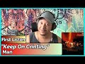 Man- Keep On Crinting REACTION & REVIEW