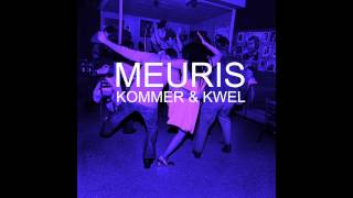 Meuris - Kommer En Kwel video