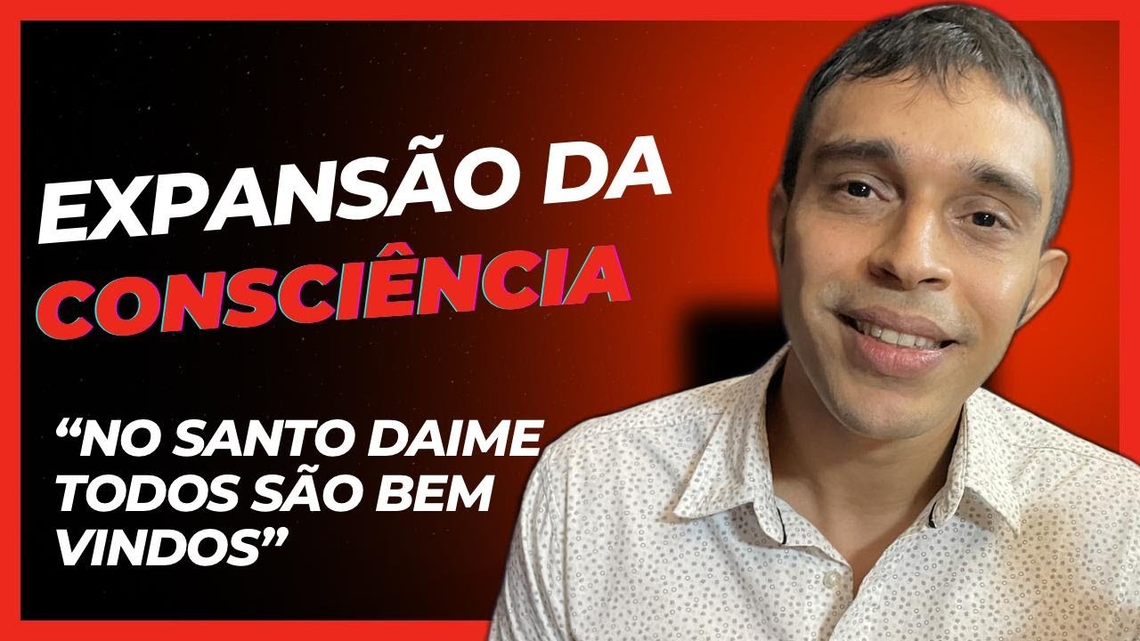SANTO DAIME - SEITA, RELIGIÃO? QUEAL A ORIGEM E COMO O SANTO CHÁ PODE AJUDAR NA EXPANSÃO DA MENTE