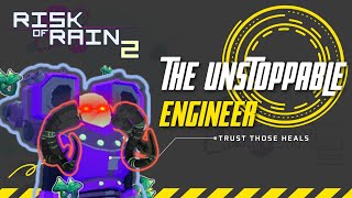 How to Create an Unstoppable Engineer | Risk of Rain 2 | Enrin Plays