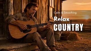 【Country Relax 384】Calm Playlist / for Relax / Work / Pop / Ballad / Study / Coffee 🤠🎶