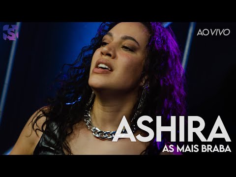 Ashira - As Mais Braba - Ao Vivo no Estúdio Showlivre 2022