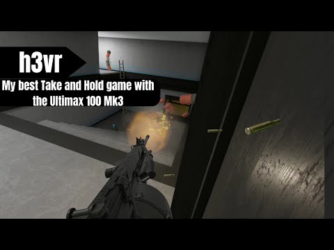 h3vr My best Take and Hold game with the Ultimax 100 Mk3