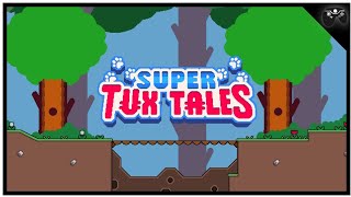 SuperTux Tales Trailer 1 | Sr. Gaming