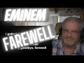 Eminem - Farewell - Reaction - Well, THAT'S one way to break up..