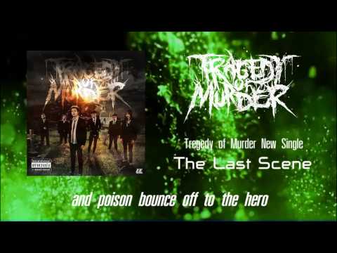 Tragedy of Murder-The Last Scene (Official Lyrics Video) online metal music video by TRAGEDY OF MURDER