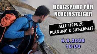 Bergsteigen: Vorbereitung von A bis Z