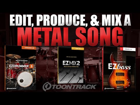 Edit, Produce, & Mix your METAL SONG with TOONTRACK Software
