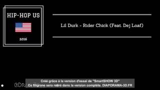 Lil Durk - Rider Chick (Feat. Dej Loaf) (HQ)