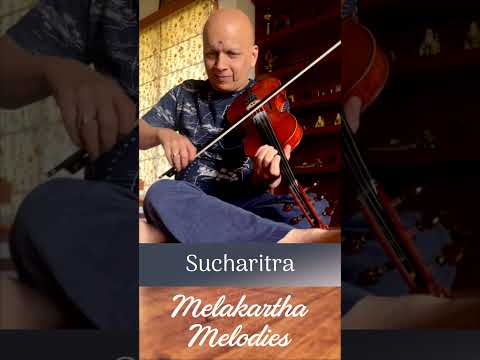 Melakartha Melodies - Part 24: Raghupriya and Sucharitra - Rishi Chakra and Aditya Chakra