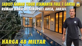 Sadis!! Kamar Tidur Utamanya Full 1 Lantai 😱| Rumah Baru Di Senopati Area, Jak-Sel | Harga 48 Milyar