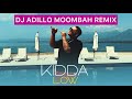 KIDDA - LOW (DJ ADILLO Remix) | MOOMBAHTON REMIX 2022