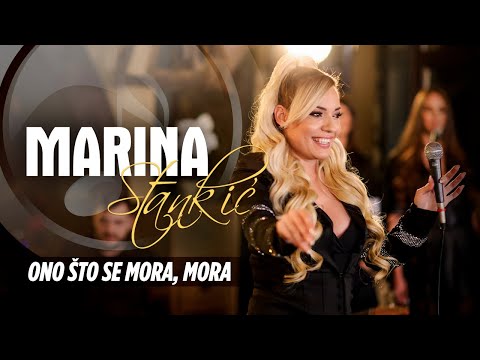 MARINA STANKIC FEAT. ACA KRSMANOVIC - ONO STO SE MORA MORA (UŽIVO)