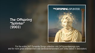 The Offspring - Never Gonna Find Me [Track 8 from Splinter] (2003)