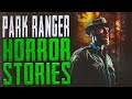 5 Scary Park Ranger Horror Stories