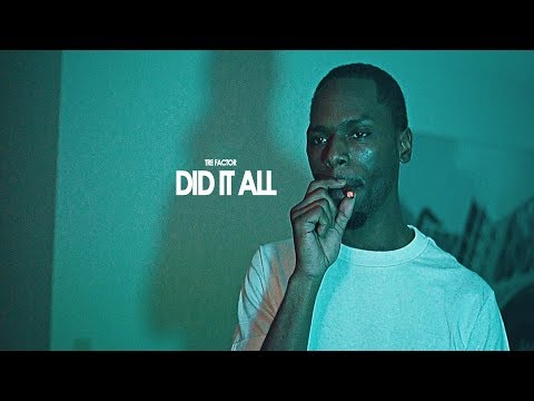 Tre Factor - Did It All | Dir. @WETHEPARTYSEAN